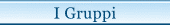 I Gruppi